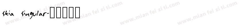 skia singular字体转换